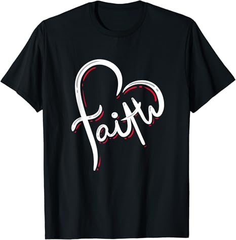 love in faith shirt